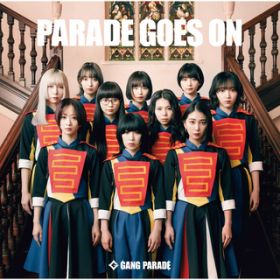 Ao - PARADE GOES ON / GANG PARADE