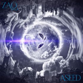 ASEED (Off Vocal) / ZAQ