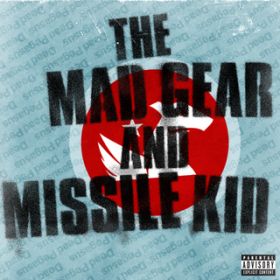 Ao - The Mad Gear and Missile Kid EP / My Chemical Romance