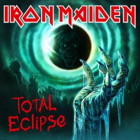 Total Eclipse (2022 Remaster) / Iron Maiden