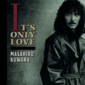 Ao - IT'S ONLY LOVE (2012 Remaster) / K
