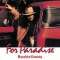 For Paradise (2012 Remaster)