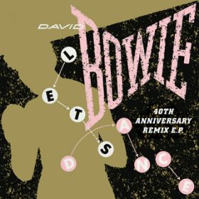 Ao - Letfs Dance (40th Anniversary Remix EDPD) / David Bowie