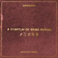 Shinedown̋/VO - A Symptom Of Being Human (Acoustic Remix)