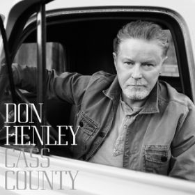 Where I Am Now / Don Henley