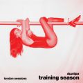 Dua Lipa̋/VO - Training Season (London Sessions)