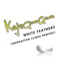 Ao - White Feathers [Manhattan Clique Remixes] (Manhattan Clique Remixes) / Kajagoogoo