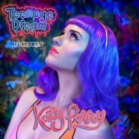 Ao - Teenage Dream - Remix EP / PCeBEy[