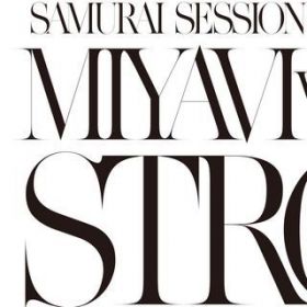 STRONG (Instrumental) / MIYAVI/KREVA