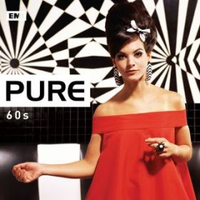 Ao - Pure 60s / Various Artists