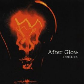 Ao - AFTER GLOW / ORIENTA