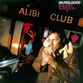 Walking on the Edge (2002 Remaster) / Dr Feelgood