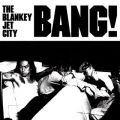 Ao - BANG! / BLANKEY JET CITY