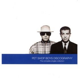Discography - Complete Singles Collection / Pet Shop Boys