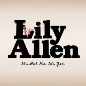 Not Fair (Style of Eye Remix) / Lily Allen