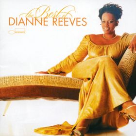 Ao - The Best Of Dianne Reeves / _CAE[X