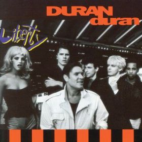 Liberty / Duran Duran