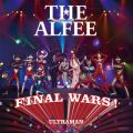 Ao - Final Wars ! ^ xn߂悤(C) (c^w |S̋l) / THE ALFEE