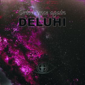 Orion once again / DELUHI