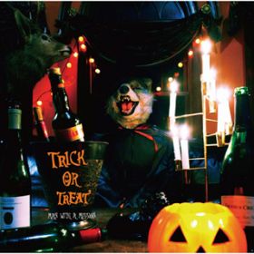 Trick or Treat / MAN WITH A MISSION
