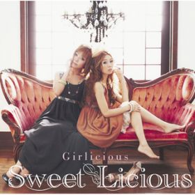 Girlicious `intrelude` / Sweet Licious