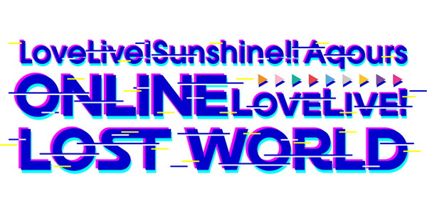 IȑXwAqours ONLINE LoveLive! `LOST WORLD`x|[g