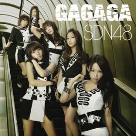 GAGAGA off vocal / SDN48