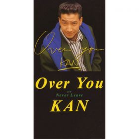 Over You / KAN