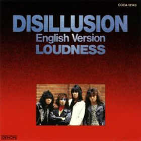 Ao - DISILLUSION -English version- / LOUDNESS