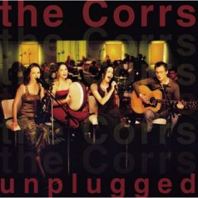 Toss the Feathers (MTV Unplugged Version) / The Corrs