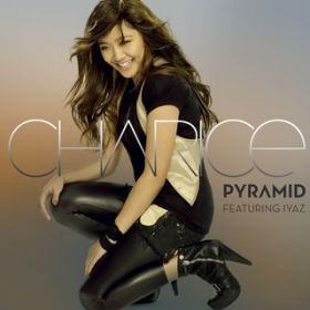 Pyramid (featD Iyaz) / Charice