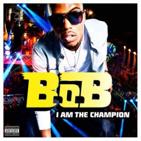 I Am The Champion / BDoDB