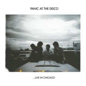 Behind the Sea (Live at Congress Theater, Chicago, IL, 2008) / Panic! At The Disco