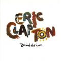 アルバム - Behind The Sun / Eric Clapton