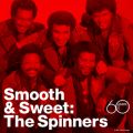 Ao - Smooth And Sweet / Spinners