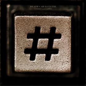 Codes and Keys / Death Cab for Cutie
