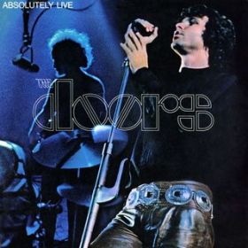 アルバム - Absolutely Live / The Doors