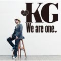 アルバム - We are one / KG