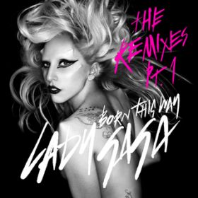 Born This Way (LA Riots Remix) / fB[EKK