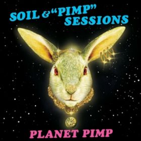 Ao - PLANET PIMP / SOIL "PIMPhSESSIONS