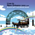 Live in New Orleans 2005D Jun