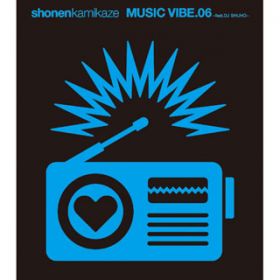 MUSIC VIBED06 featDDJ-SHUHO`Dive to do-ton-horic mix` / NJ~J[