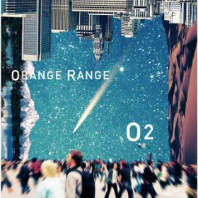 Ao - O2 / ORANGE RANGE
