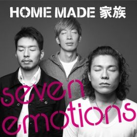 Theme of seven emotions / HOME MADE Ƒ