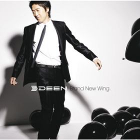 Brand New Wing / DEEN