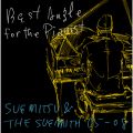 Ao - Best Angle for the Pianist - SUEMITSU  THE SUEMITH 05-08 - / SUEMITSU  THE SUEMITH