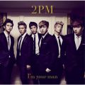 アルバム - I'm your man / 2PM