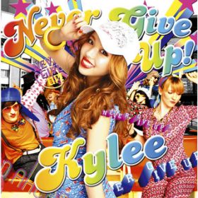 NEVER GIVE UP![Less Vocal] / Kylee