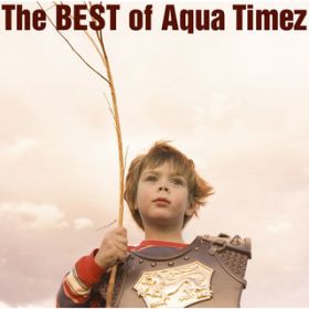 Ao - The BEST of Aqua Timez / Aqua Timez