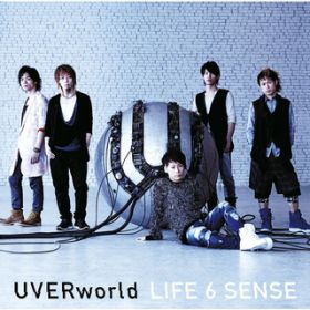 LIFE 6 SENSE / UVERworld